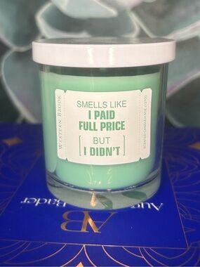 Western Brook “Smells Like I Paid Full Price” Eucalyptus & Aloe Scented Candle